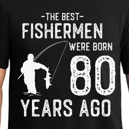 80 Year Old Fishing Fishermen Gifts For Birthday Pajama Set