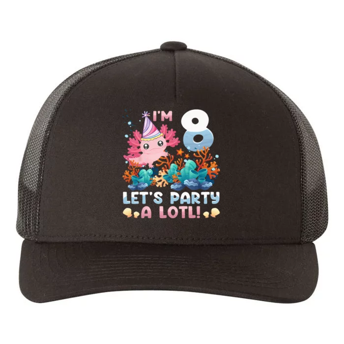 8 Year Old Axolotl Lover 8th Birthday Gift Yupoong Adult 5-Panel Trucker Hat