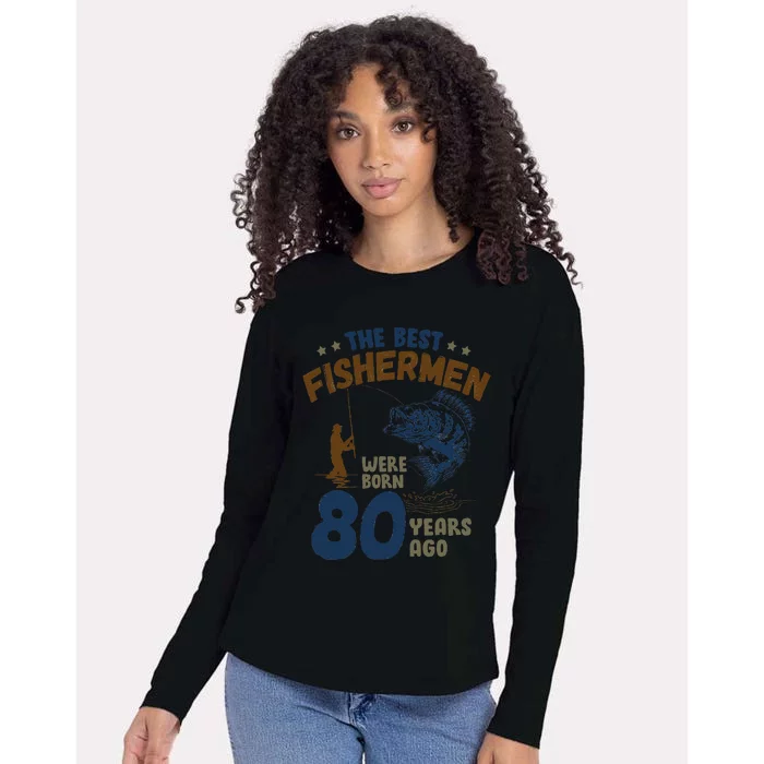 80 Year Old Fishing Fishermen Gifts For Birthday Gift Womens Cotton Relaxed Long Sleeve T-Shirt