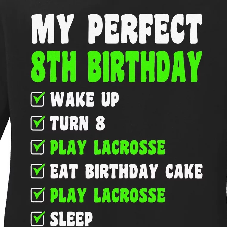 8 Year Old Perfect 8th Birthday Lacrosse 8th Birthday Ladies Long Sleeve Shirt