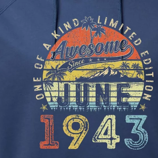 80 Year Old Awesome Since June 1943 80th Birthday Performance Fleece Hoodie