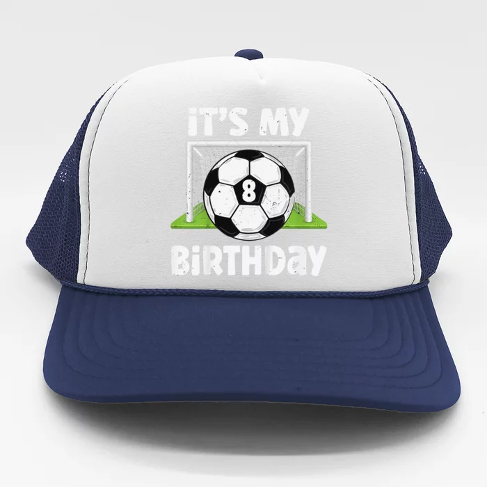 8 Years Old Soccer 8th Birthday Player Bday Party Trucker Hat