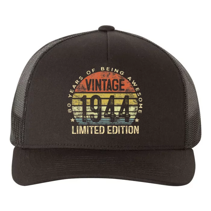 80 Year Old Gifts Vintage 1944 Limited Edition 80th Birthday Yupoong Adult 5-Panel Trucker Hat