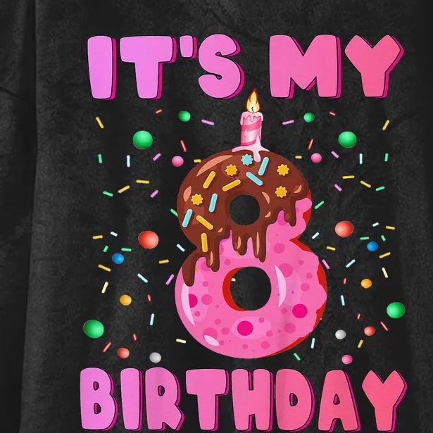 8 years old Funny Donut it's my 8th birthday Hooded Wearable Blanket