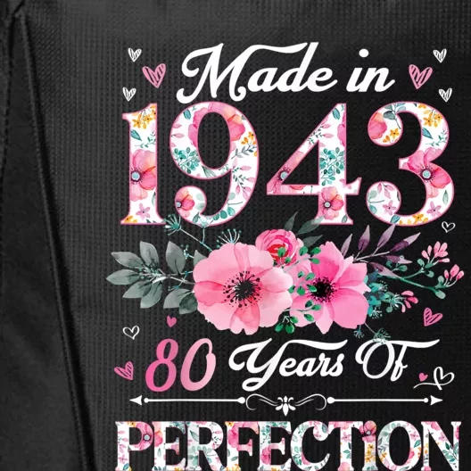 80 Year Old Made In 1943 Floral 80th Birthday Gifts City Backpack