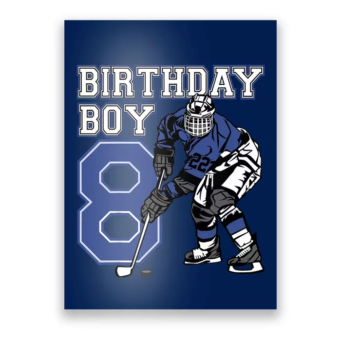 8 Year Old Ice Hockey Themed Birthday Party 8th Boy Gift Poster