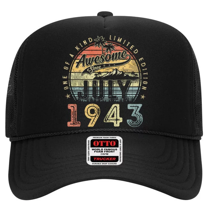 80 Year Old Awesome Since July 1943 80th Birthday High Crown Mesh Trucker Hat