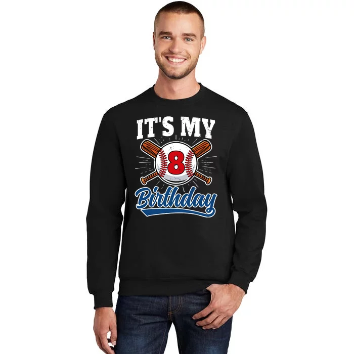 8 Years Old Baseball Player 8th Birthday Party Tall Sweatshirt