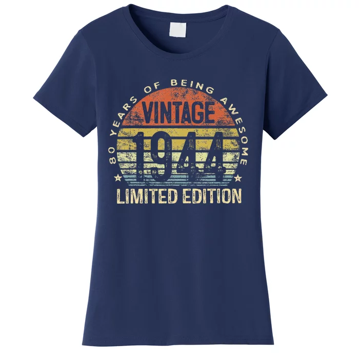 80 Year Old Gifts Vintage 1944 Limited Edition 80th Birthday Women's T-Shirt