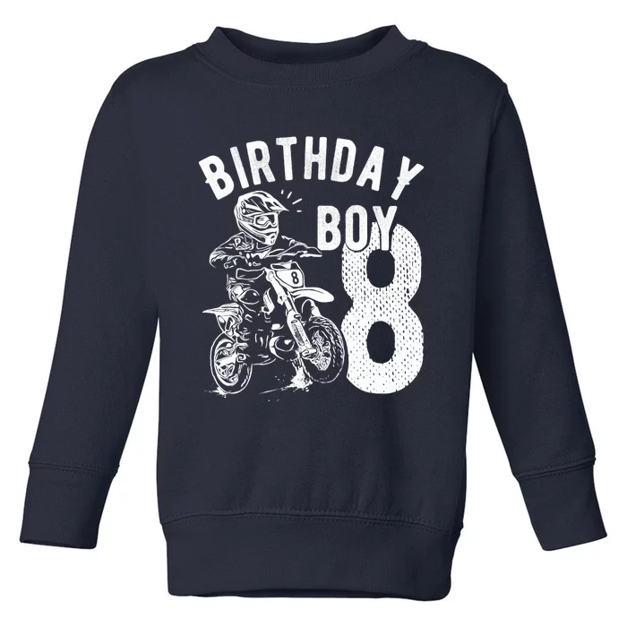 8 Years Old Birthday Boy Dirt Bike Motorcycle Toddler Sweatshirt