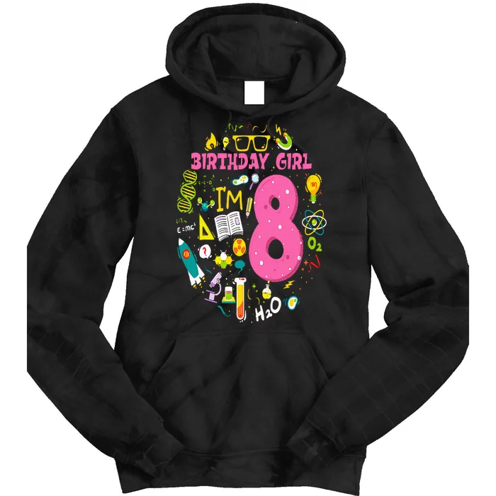 8 Year Old Girl Scientist 8th Birthday Science Tie Dye Hoodie