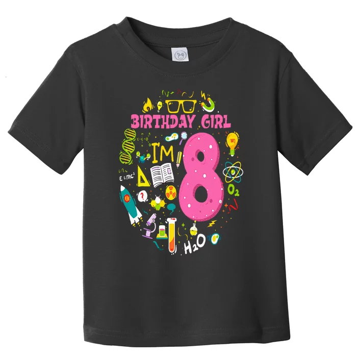 8 Year Old Girl Scientist 8th Birthday Science Toddler T-Shirt