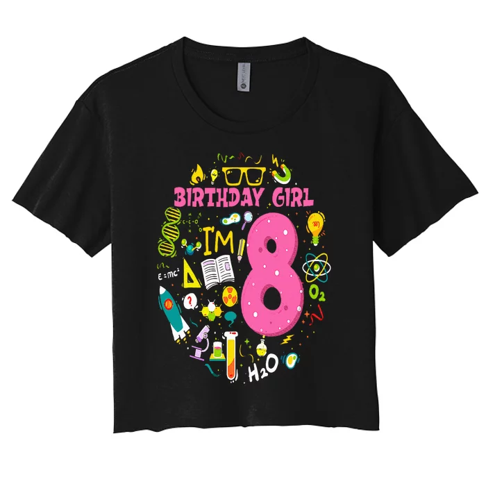 8 Year Old Girl Scientist 8th Birthday Science Women's Crop Top Tee