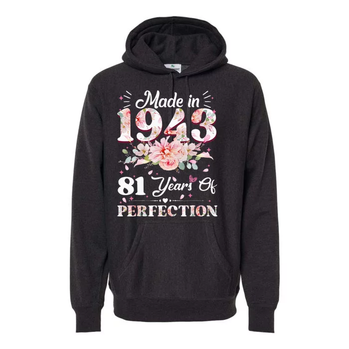 81 Year Old Made In 1943 Floral 81st Birthday Gifts Premium Hoodie