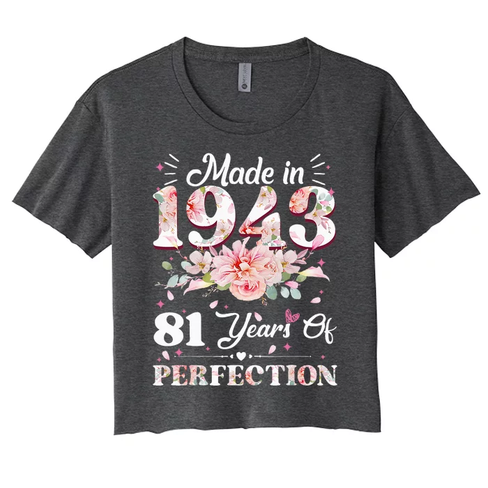 81 Year Old Made In 1943 Floral 81st Birthday Gifts Women's Crop Top Tee