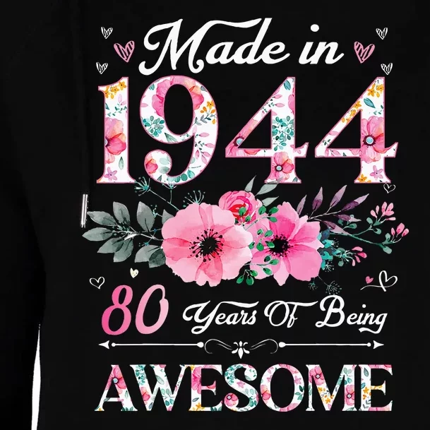 80 Year Old Made In 1944 Floral 80th Birthday Women Womens Funnel Neck Pullover Hood