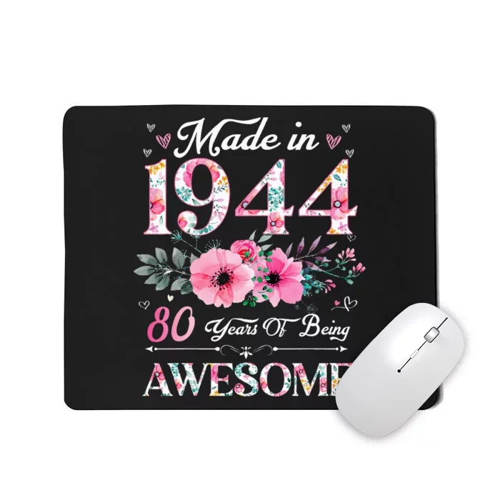 80 Year Old Made In 1944 Floral 80th Birthday Women Mousepad