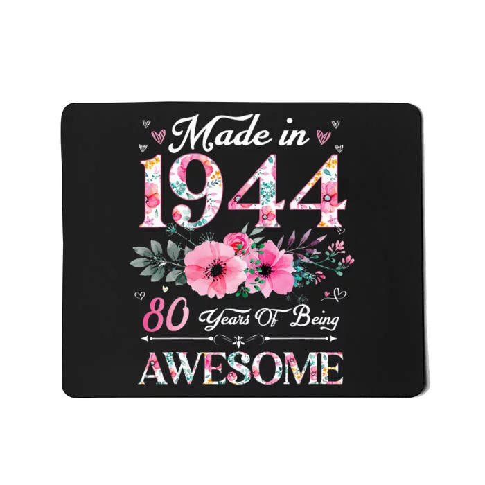 80 Year Old Made In 1944 Floral 80th Birthday Women Mousepad