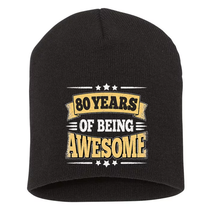 80 Years Of Being Awesome 80 Years Old 80th Birthday Vintage Short Acrylic Beanie