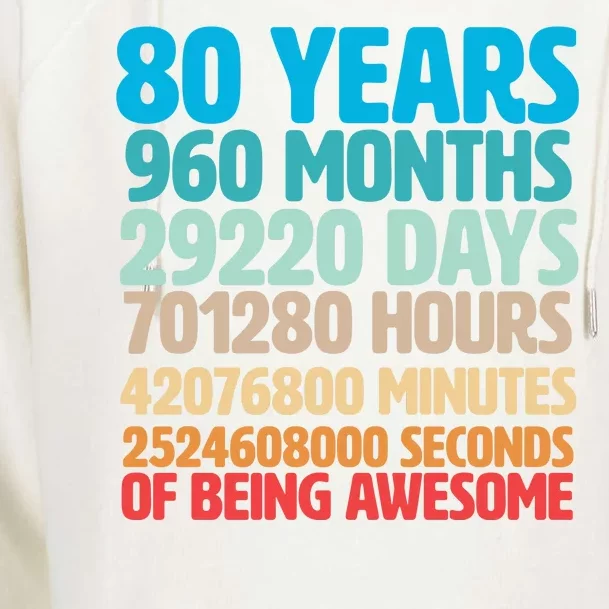 80 Years Of Being Awesome 80th Birthday Time Breakdown Womens Funnel Neck Pullover Hood