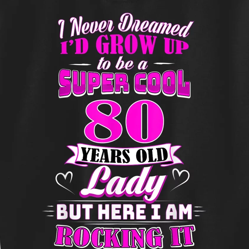 80 Year Old Lady Funny 80th Birthday Rockin' Since Kids Sweatshirt