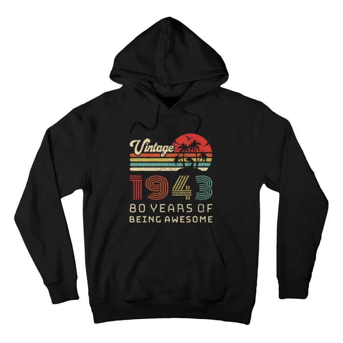 80 Year Old Birthday Vintage 1943 80th Birthday Hoodie