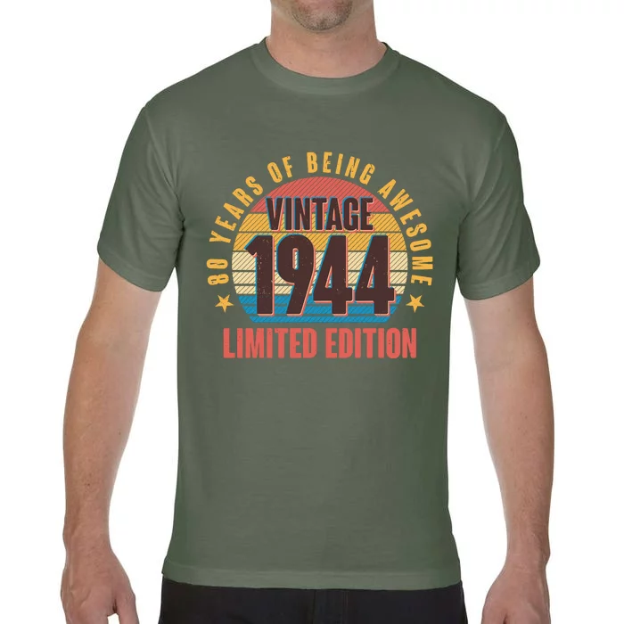 80 Years Of Being Awesome 1944 Limited Edition Vintage Retro Comfort Colors T-Shirt