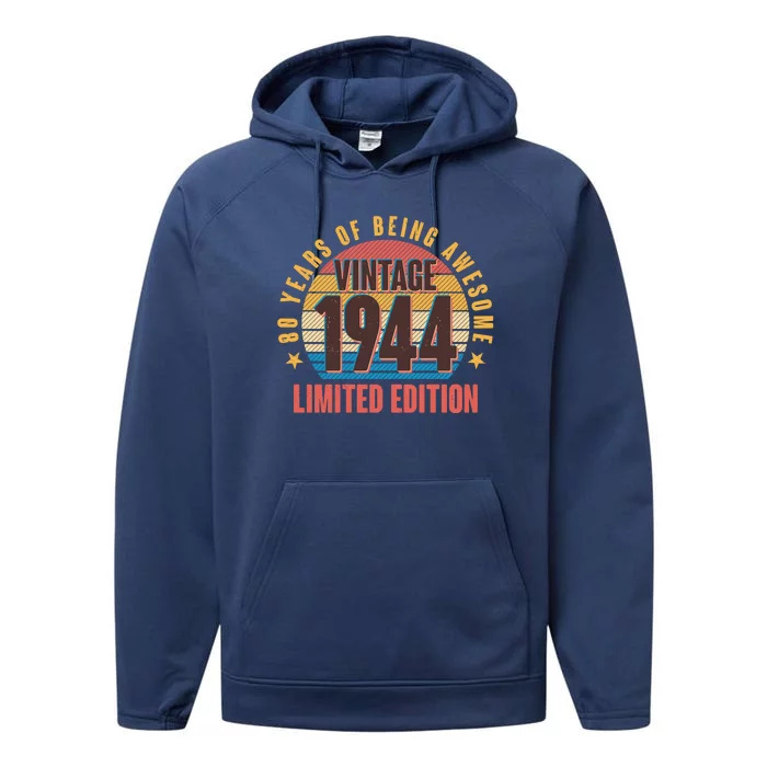 80 Years Of Being Awesome 1944 Limited Edition Vintage Retro Performance Fleece Hoodie