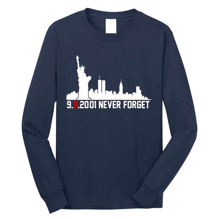 9-11-2001 Never Forget September 11th Long Sleeve Shirt