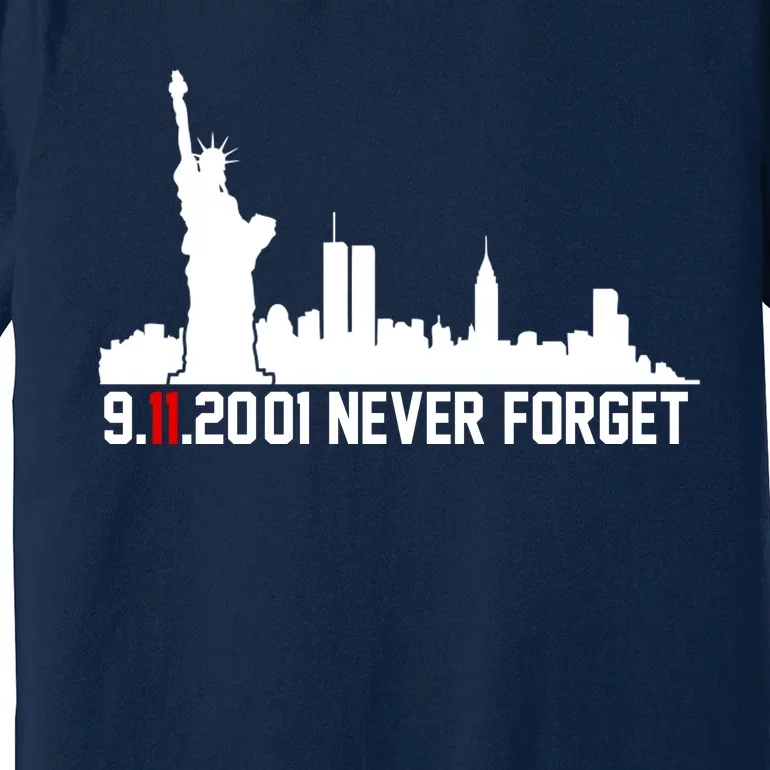 9-11-2001 Never Forget September 11th Premium T-Shirt