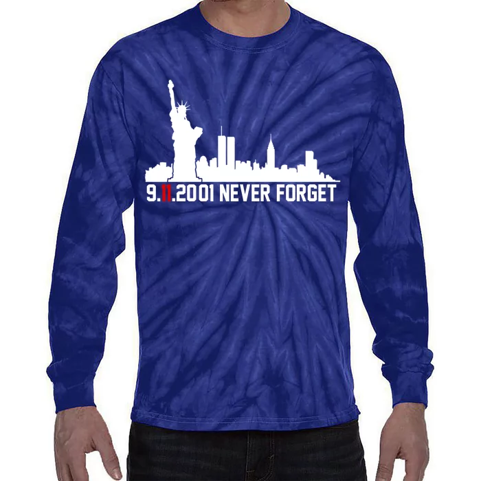 9-11-2001 Never Forget September 11th Tie-Dye Long Sleeve Shirt