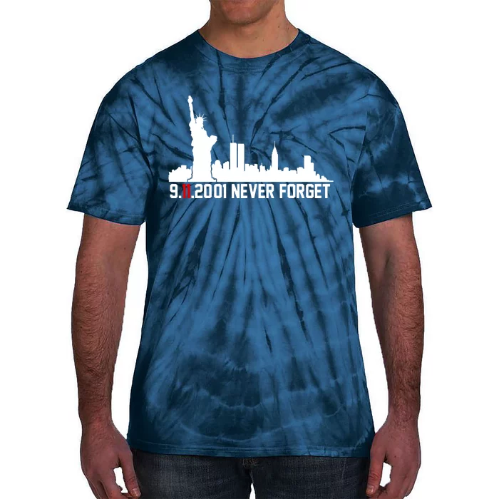 9-11-2001 Never Forget September 11th Tie-Dye T-Shirt