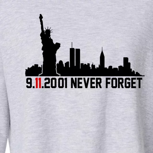 9-11-2001 Never Forget September 11th Cropped Pullover Crew