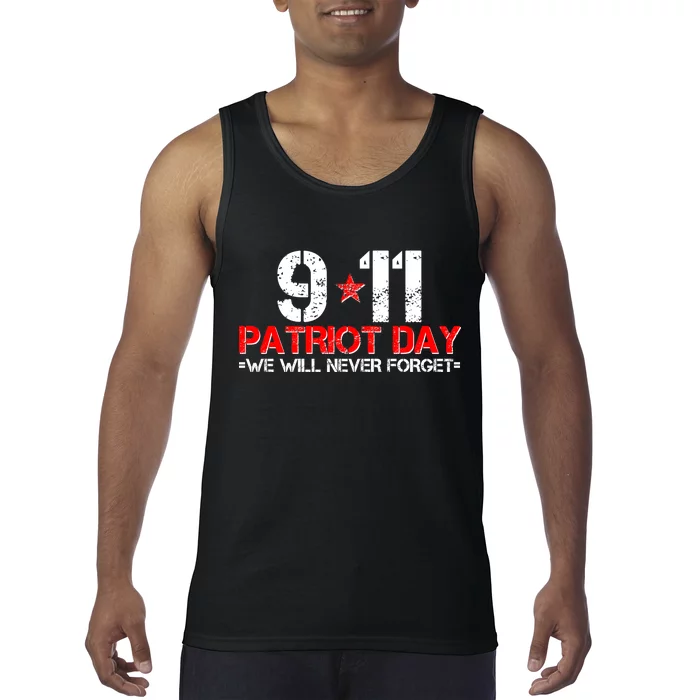 9-11 Patriot Day We Will Never Forget Tank Top