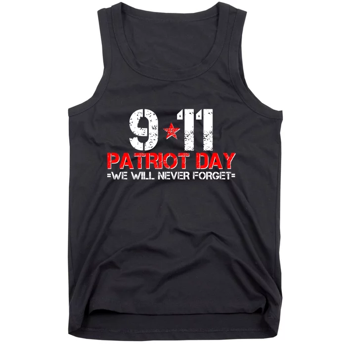 9-11 Patriot Day We Will Never Forget Tank Top