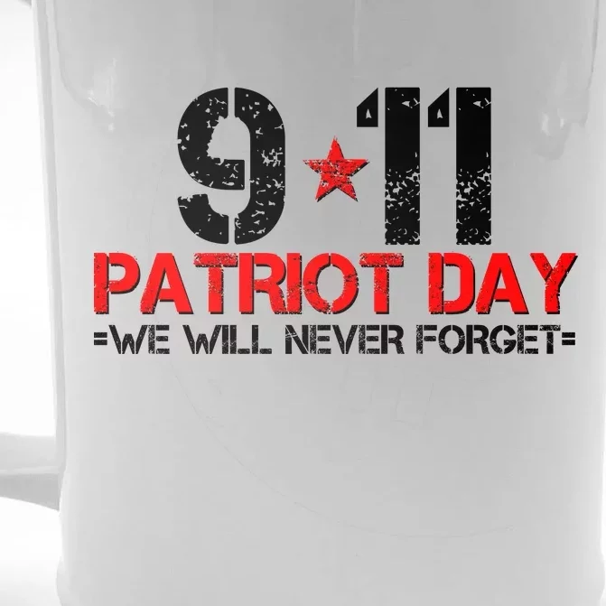 9-11 Patriot Day We Will Never Forget Front & Back Beer Stein