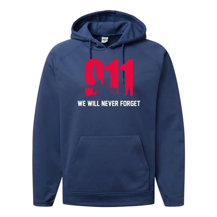 9-11 We Will Never Forget Performance Fleece Hoodie