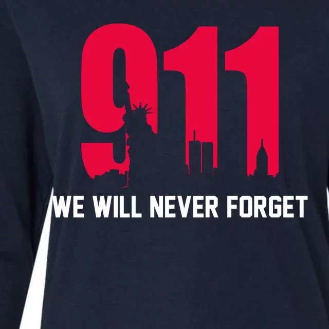 9-11 We Will Never Forget Womens Cotton Relaxed Long Sleeve T-Shirt