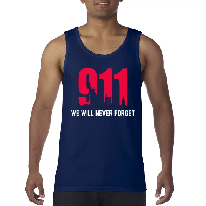 9-11 We Will Never Forget Tank Top