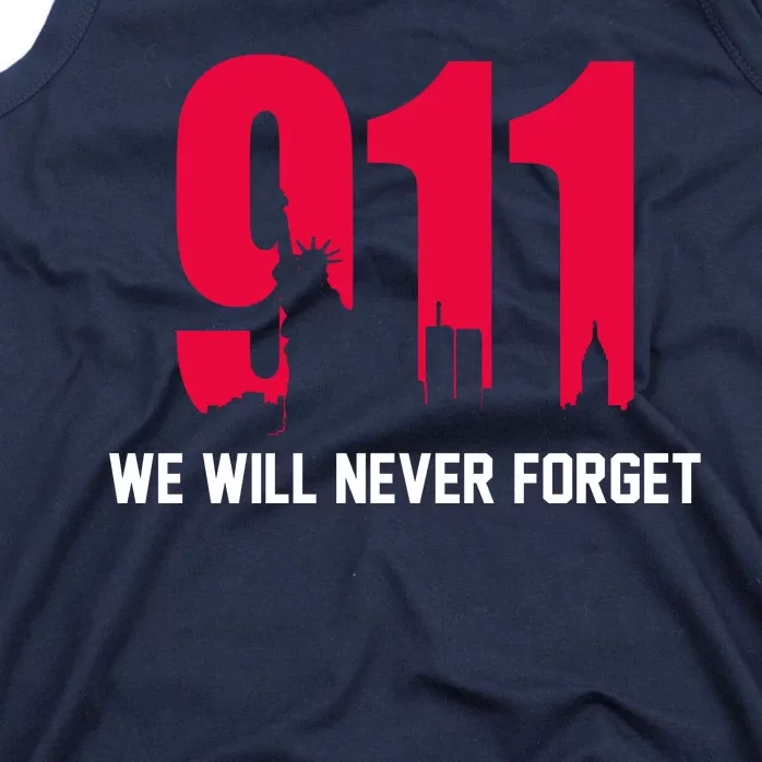 9-11 We Will Never Forget Tank Top