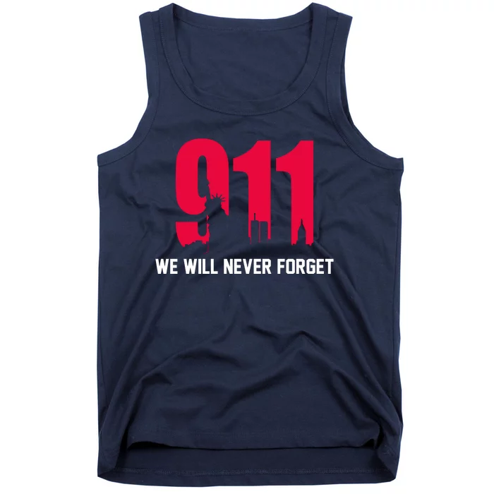 9-11 We Will Never Forget Tank Top