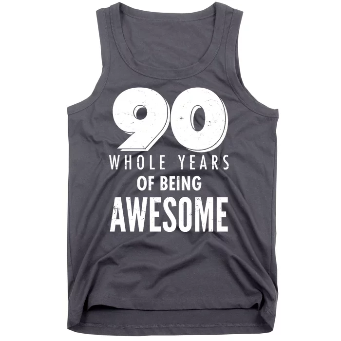 90 Whole Years of Being Awesome Birthday Tank Top