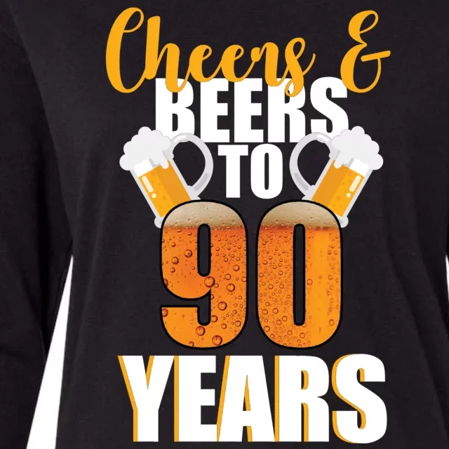 90th Birthday Cheers & Beers To 90 Years Womens Cotton Relaxed Long Sleeve T-Shirt