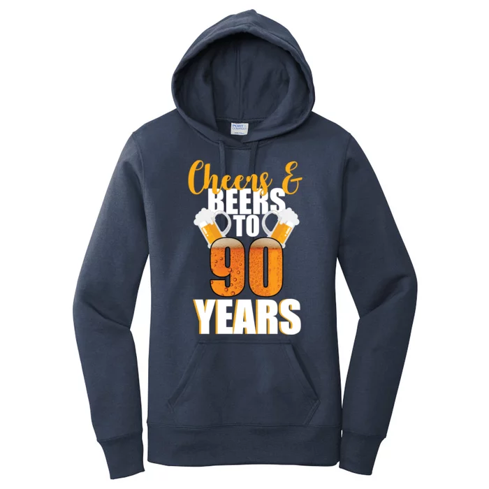 90th Birthday Cheers & Beers To 90 Years Women's Pullover Hoodie