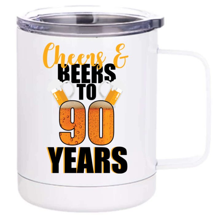 90th Birthday Cheers & Beers To 90 Years Front & Back 12oz Stainless Steel Tumbler Cup