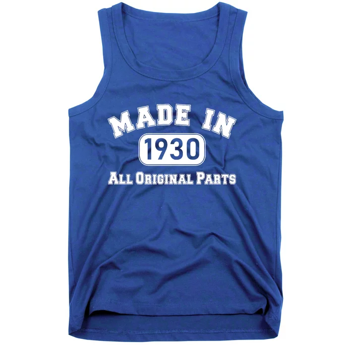 90th Birthday Made In 1930 All Original Parts Tank Top