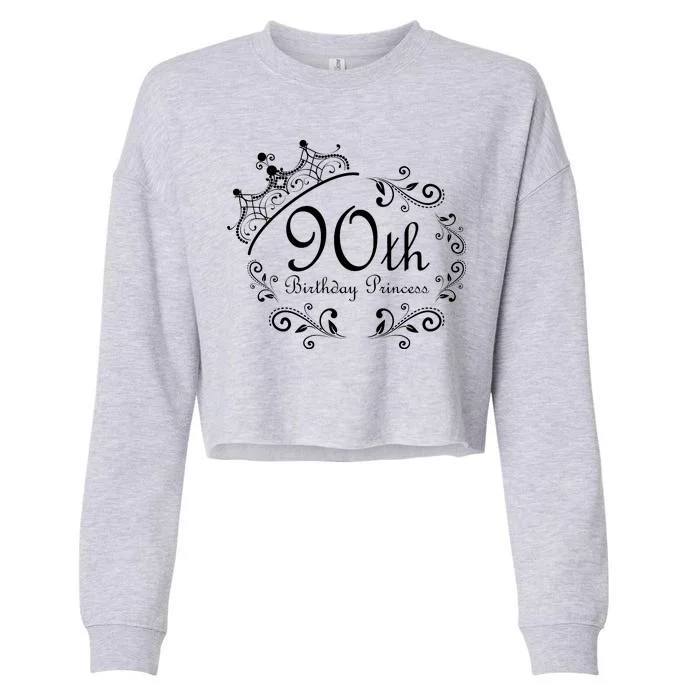 90th Birthday Princess Cropped Pullover Crew