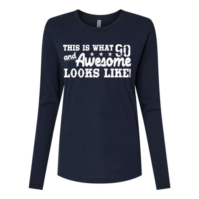 90th Birthday This Is What Awesome Looks Like Womens Cotton Relaxed Long Sleeve T-Shirt