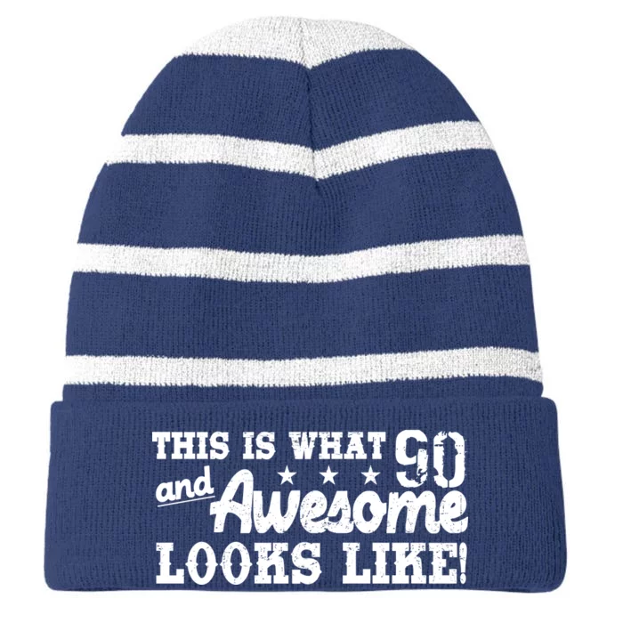 90th Birthday This Is What Awesome Looks Like Striped Beanie with Solid Band