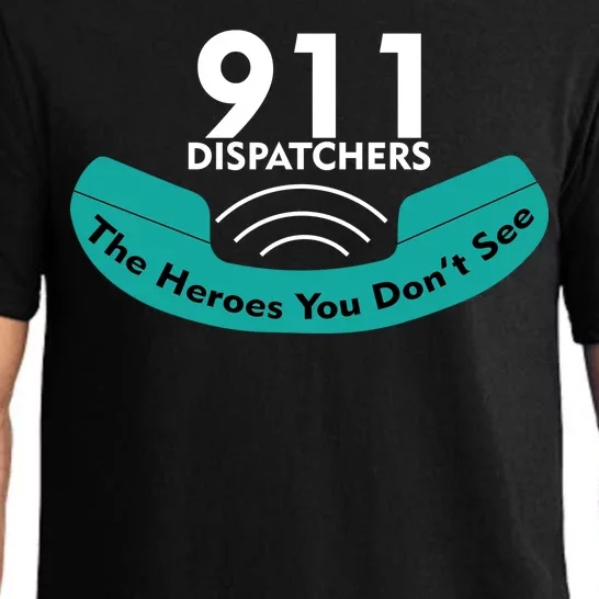 911 Dispatcher The Heroes You Don't See Pajama Set